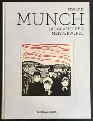 Imagen del vendedor de Edvard Munch: Die grafischen Meisterwerke. a la venta por Antiquariat Im Seefeld / Ernst Jetzer