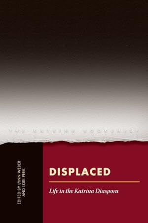 Imagen del vendedor de Displaced : Life in the Katrina Diaspora a la venta por GreatBookPrices