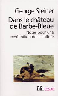 Bild des Verkufers fr Dans le chteau de Barbe-Bleue : notes pour une redfinition de la culture zum Verkauf von Papier Mouvant