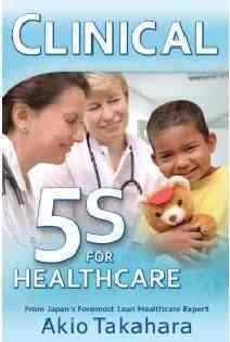 Bild des Verkufers fr Clinical 5S for Healthcare zum Verkauf von GreatBookPrices