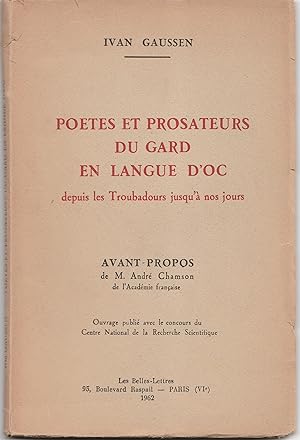 Poètes et prosateurs du Gard en langue d'Oc depuis les troubadours jusqu'à nos jours