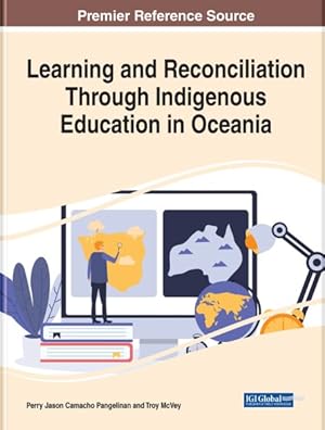 Seller image for Learning and Reconciliation Through Indigenous Education in Oceania for sale by GreatBookPrices