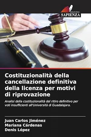 Image du vendeur pour Costituzionalit della cancellazione definitiva della licenza per motivi di riprovazione mis en vente par moluna