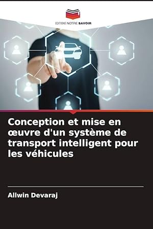 Bild des Verkufers fr Conception et mise en uvre d\ un systme de transport intelligent pour les vhicules zum Verkauf von moluna