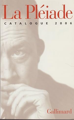 LA PLEIADE-GALLIMARD-CATALOGUE 2006 (Papier bible)