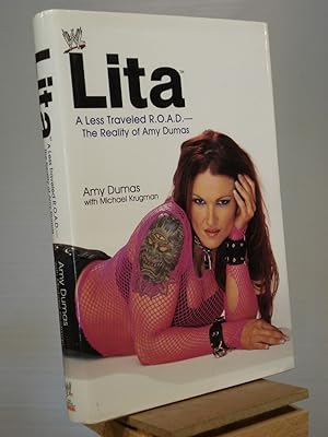 Seller image for Lita: A Less Traveled R.O.A.D.-The Reality of Amy Dumas (WWE) for sale by Henniker Book Farm and Gifts