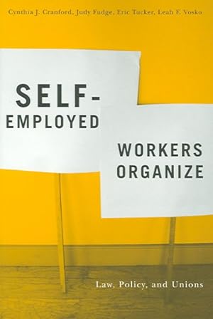 Immagine del venditore per Self-Employed Workers Organize : Law, Policy, And Unions venduto da GreatBookPrices