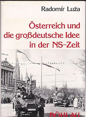 Österreich und die großdeutsche Idee in der NS-Zeit