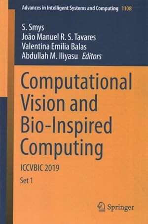 Immagine del venditore per Computational Vision and Bio-Inspired Computing : ICCVBIC 2019 venduto da GreatBookPricesUK