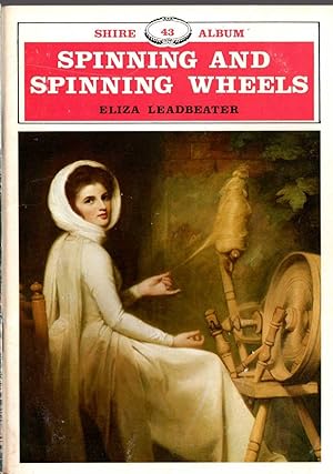 Seller image for SPINNING AND SPINNING WHEELS for sale by Mr.G.D.Price