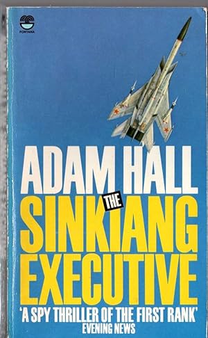 Seller image for THE SINKIANG EXECUTIVE for sale by Mr.G.D.Price