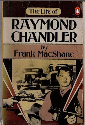 Seller image for THE LIFE OF RAYMOND CHANDLER for sale by Mr.G.D.Price