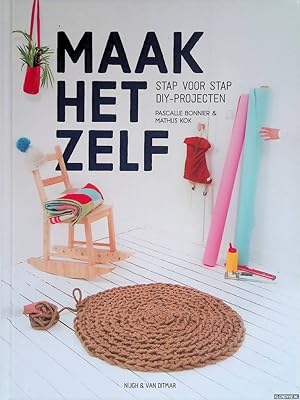 Bild des Verkufers fr Maak het zelf stap voor stap DIY-projecten zum Verkauf von Klondyke