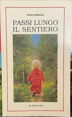 Seller image for Passi lungo il sentiero. Autografo for sale by Libreria Il Morto da Feltre