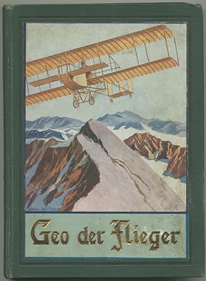 Image du vendeur pour Geo, der Flieger. Eine Erzhlung fr die Jugend. mis en vente par Schsisches Auktionshaus & Antiquariat