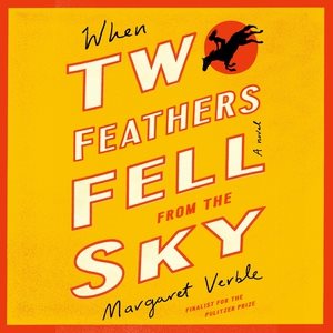 Seller image for When Two Feathers Fell from the Sky for sale by GreatBookPrices