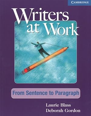 Image du vendeur pour Writers at Work : From Sentence to Paragraph mis en vente par GreatBookPrices