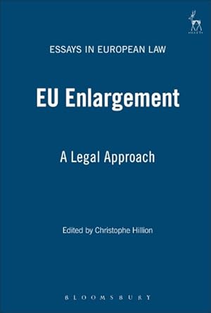 Immagine del venditore per EU Enlargement : A Legal Approach venduto da GreatBookPrices