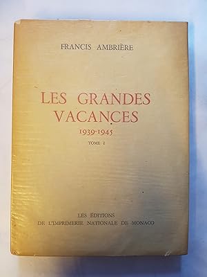 Image du vendeur pour Les grandes vacances 1939-1945, tome I mis en vente par Les Kiosques