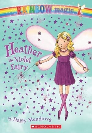 Seller image for Heather: The Violet Fairy (Rainbow Magic: The Rainbow Fairies, No. 7) for sale by Reliant Bookstore