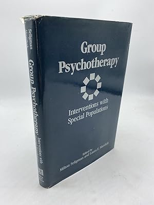 Group Psychotherapy: A Practitioner's Guide to Interventions with Special Populations