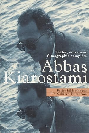 Seller image for Abbas Kiarostami - Textes, entretiens, filmographie complte for sale by Bloody Bulga