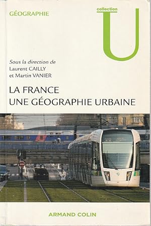 Imagen del vendedor de La France: Une gographie urbaine, a la venta por L'Odeur du Book