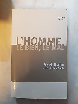 Imagen del vendedor de L'Homme, le Bien, le Mal a la venta por Les Kiosques