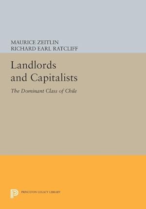 Bild des Verkufers fr Landlords and Capitalists : The Dominant Class of Chile zum Verkauf von GreatBookPrices
