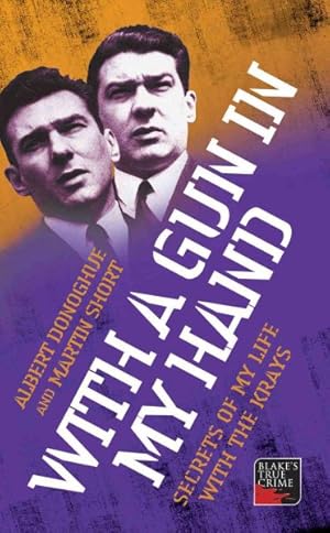 Imagen del vendedor de With a Gun in My Hand : Secrets of My Life With the Krays a la venta por GreatBookPrices