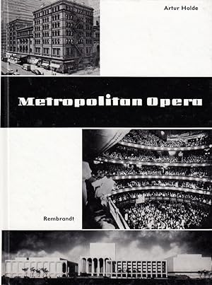 Immagine del venditore per Metropolitan Opera House, New York : Die Geschichte e. Musikzentrums. Rembrandt- venduto da Die Buchgeister