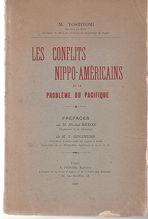 Seller image for Les conflits nippo-amricains et le problme du Pacifique. for sale by Librairie Franoise Causse