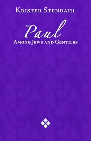 Imagen del vendedor de Paul Among Jews and Gentiles and Other Essays a la venta por GreatBookPrices
