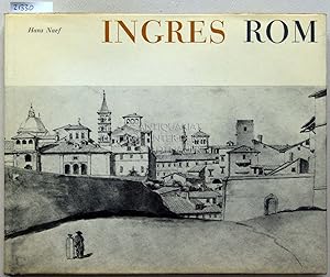 Imagen del vendedor de Ingres - Rom. a la venta por Antiquariat hinter der Stadtmauer