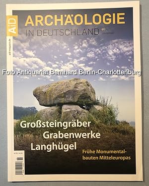 Grosssteingräber, Grabenwerke, Langhügel. Frühe Monumentalbauten Mitteleuropas [Archäologie in De...