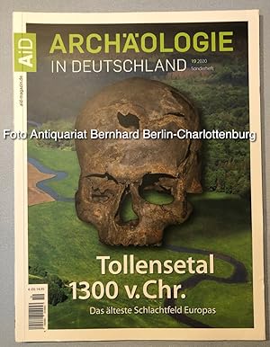 Tollensetal 1300 v. Chr: das älteste Schlachtfeld Europas [Archäologie in Deutschland Sonderheft ...
