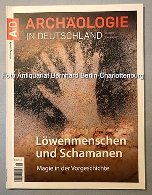 Löwenmenschen und Schamanen. Magie in der Vorgeschichte [Archäologie in Deutschland Sonderheft 16...
