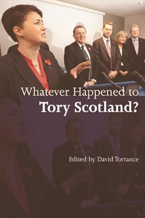 Seller image for Whatever Happened to Tory Scotland? for sale by GreatBookPrices