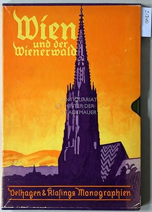 Wien und der Wienerwald. Wiener Becken, Semmering und Wachau. (in Schuber) [= Monographien zur Er...