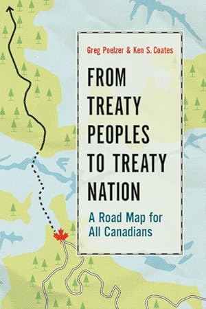 Image du vendeur pour From Treaty Peoples to Treaty Nation : A Road Map for All Canadians mis en vente par GreatBookPricesUK