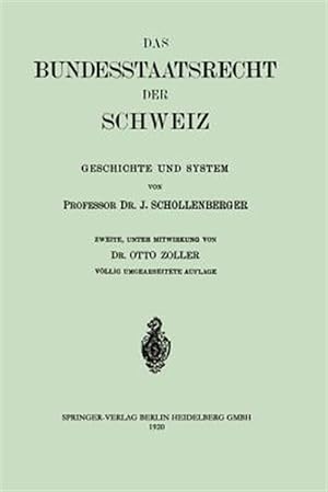 Seller image for Das Bundesstaatsrecht Der Schweiz : Geschichte Und System -Language: german for sale by GreatBookPrices