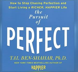 Immagine del venditore per Pursuit of Perfect : How to Stop Chasing Perfection and Start Living a RICHER, HAPPIER Life; Library Edition venduto da GreatBookPrices