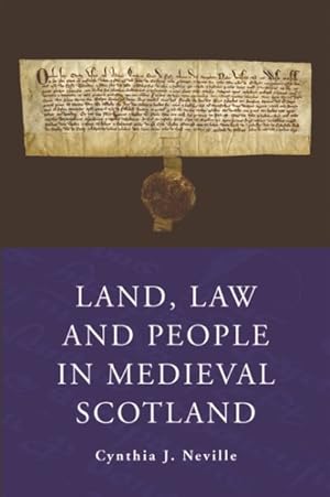 Seller image for Land Law and People in Medieval Scotland for sale by GreatBookPrices
