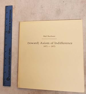 Bild des Verkufers fr (Toward) Axiom of Indifference: 1971-1973 zum Verkauf von Mullen Books, ABAA