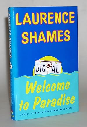 Seller image for Welcome to Paradise: A Novel for sale by Blind-Horse-Books (ABAA- FABA)