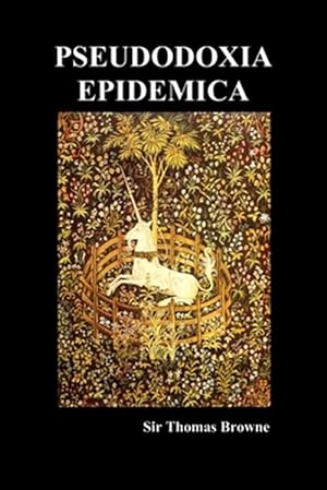 Immagine del venditore per Pseudodoxia Epidemica (Paperback, ed. Wilkins) venduto da GreatBookPrices
