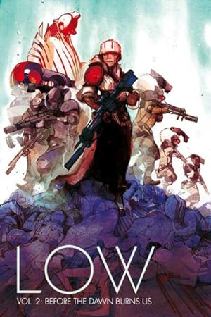 Seller image for Low 2 : Before the Dawn Burns Us for sale by GreatBookPrices