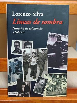 LÍNEAS DE SOMBRA :Historias de criminales y policías