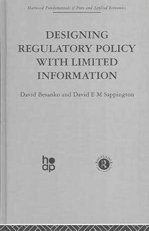 Imagen del vendedor de Designing Regulatory Policy With Limited Information a la venta por GreatBookPrices