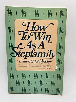 How to Win as a Stepfamily